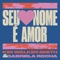 Seu Nome É Amor artwork