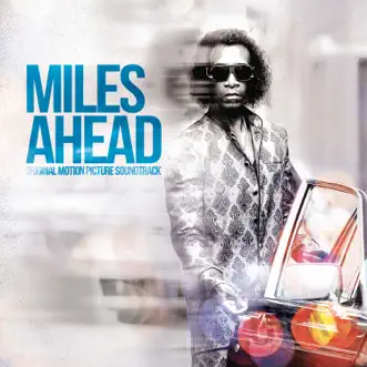 Miles Ahead (Original Motion Picture Soundtrack) by Miles Davis album reviews, ratings, credits