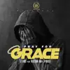 Pray for Grace (feat. Victor AD & Fiokee) - Single album lyrics, reviews, download