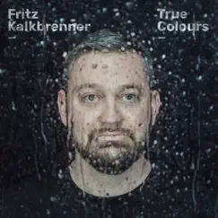 True Colours by Fritz Kalkbrenner album reviews, ratings, credits