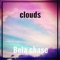 Clouds - Bela Chase lyrics