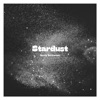 Stardust - Single