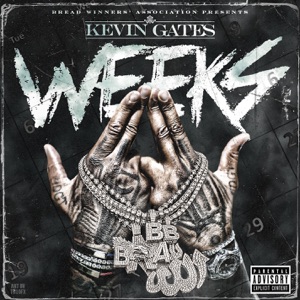 Kevin Gates - Weeks - Line Dance Musique
