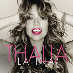 Thalia - Todavía Te Quiero (feat. De La Ghetto) - 排舞 音樂