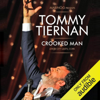 Crooked Man (Unabridged) - Tommy Tiernan