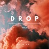 Drop, Vol. 1 - Single