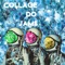Collage Do Jams - Low End lyrics