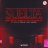 Suelta (feat. Kilate Tesla & Godwonder) - Single, 2021