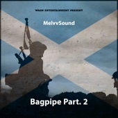 Bagpipe, Pt. 2 artwork