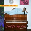 Count On My Love (feat. Alice Smith) [Royal Bait Remix] - Single
