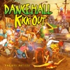 Dancehall Kick Out Clean, 2016