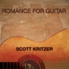 Romance for Guitar by Scott Kritzer album reviews, ratings, credits