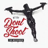 Don't Shoot the Messenger artwork