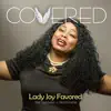 Covered (feat. NuuGame & Oboroghene) - Single album lyrics, reviews, download