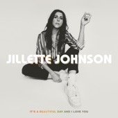 Jillette Johnson - I Shouldn't Go Anywhere