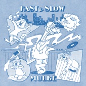 FAST&SLOW artwork