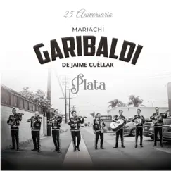 25 Aniversario by Mariachi Garibaldi De Jaime Cuéllar album reviews, ratings, credits