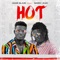 Hot (feat. Barry Jhay) - Acme BlaZe lyrics