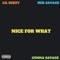 Nice for What Freestyle - Lil Deezy.52 lyrics
