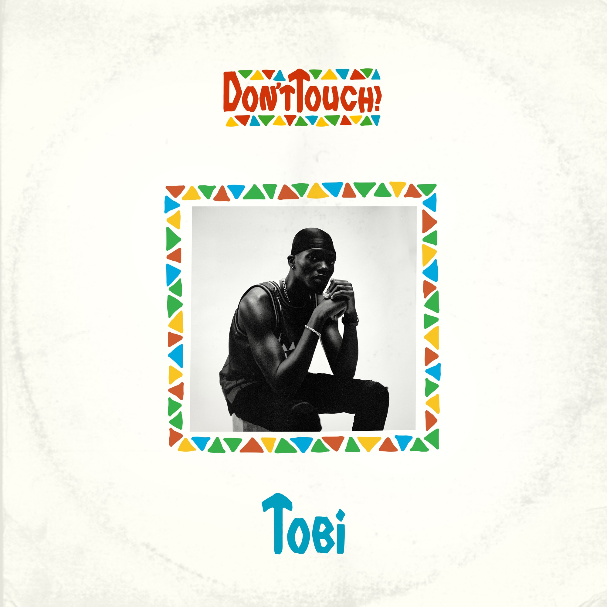 TOBi - Don't Touch! - Single