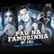 Pau na Famosinha (feat. Mc Pipokinha & Mc Lil) - Mc Dell lyrics