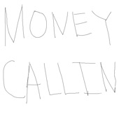 Money Callin' artwork