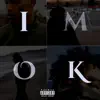 I'm Ok (feat. Devalle, Jroach & Jimi Jupiter) - Single album lyrics, reviews, download