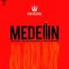 Medellin (feat. Reykon) - Single album lyrics, reviews, download