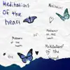 Meditations of the Heart album lyrics, reviews, download