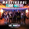 Tudo Nosso (Nada Deles) [feat. Los Manitos] - Single