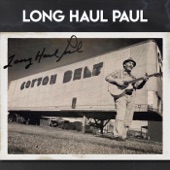 Long Haul Paul - Over the Road