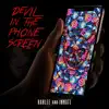 Devil in the Phone Screen - Single album lyrics, reviews, download