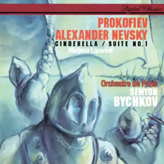 Prokofiev: Alexander Nevsky; Cinderella Suite by Orchestre De Paris & Semyon Bychkov album reviews, ratings, credits