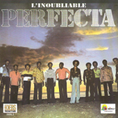 L'inoubliable Perfecta - Perfecta