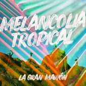 Melancolia Tropical artwork