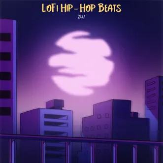 Lofi HipHop Beats 24/7 by Chillhop Music, Lo Fi Hip Hop & Lofi Sleep Chill & Study album reviews, ratings, credits
