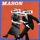 Mason - Dance, Shake, Move