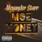 Moe Money - Alexander Starr lyrics