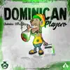 Dominican Playero - Single album lyrics, reviews, download