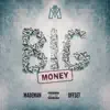 Big Money (feat. Offset) - Single album lyrics, reviews, download