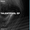 Talentpool - EP