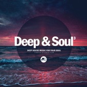 Deep & Soul Vol.3 (Deep House Music for Your Soul) artwork