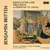 Stream & download Britten: A Ceremony of Carols - Rejoice in The Lamb - Missa Brevis