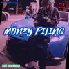 Money Piling - Single album lyrics, reviews, download