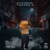 Tappedn - Single album lyrics, reviews, download