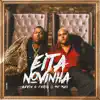 Eita Novinha - Single album lyrics, reviews, download