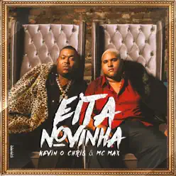 Eita Novinha - Single - Mc Max Eita Novinha - Single - Mc Max