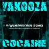 Stream & download Cocaine (Warmduscher Remix) - Single