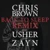 Back to Sleep (Remix) [feat. Usher & ZAYN] - Single album lyrics, reviews, download