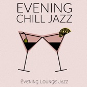 Evening Chill Jazz artwork